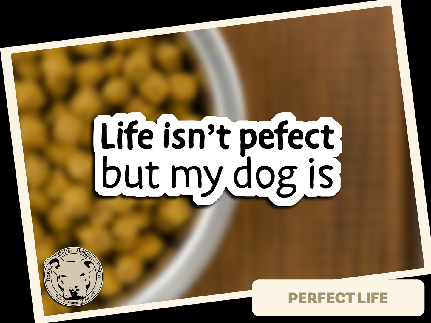 Perfect Life