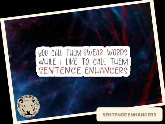 Sentence Enhancers